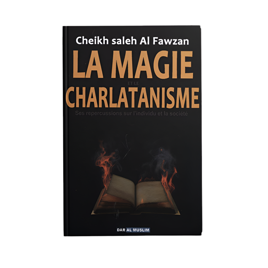 La magie et le charlatanisme - MUWAHHID