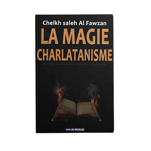 La magie et le charlatanisme - MUWAHHID