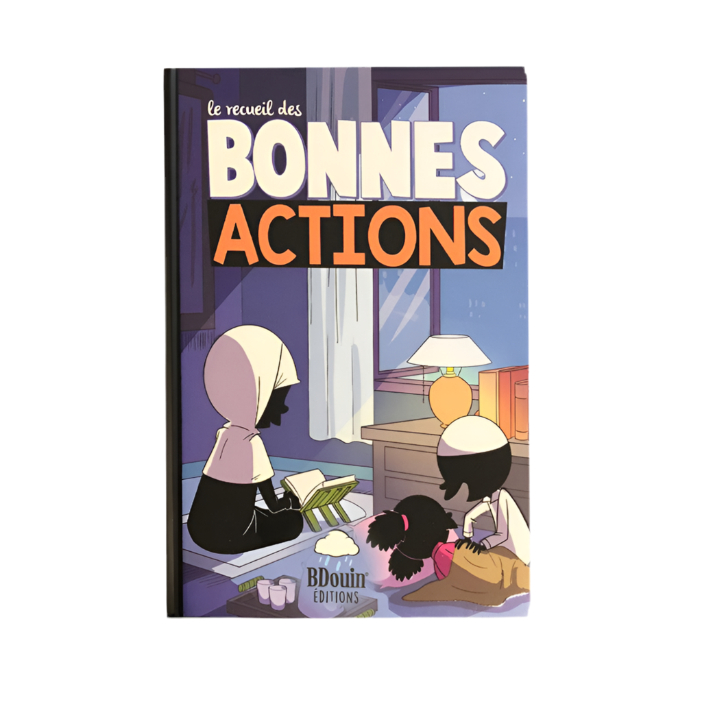 Le recueil des bonnes actions