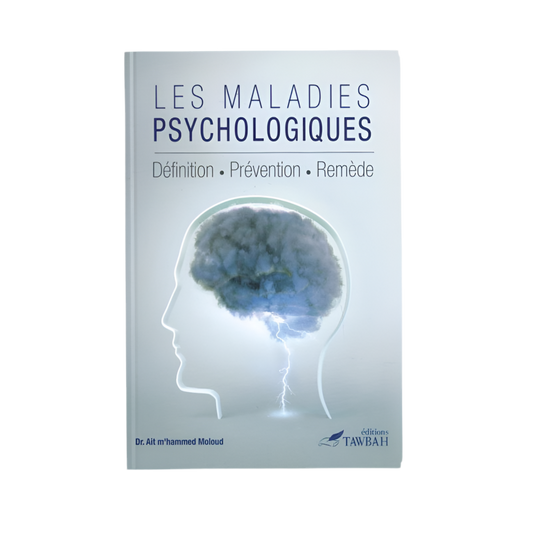 Les maladies psychologiques - MUWAHHID