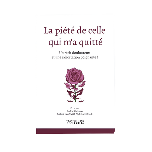 La piété de celle qui m’a quitté