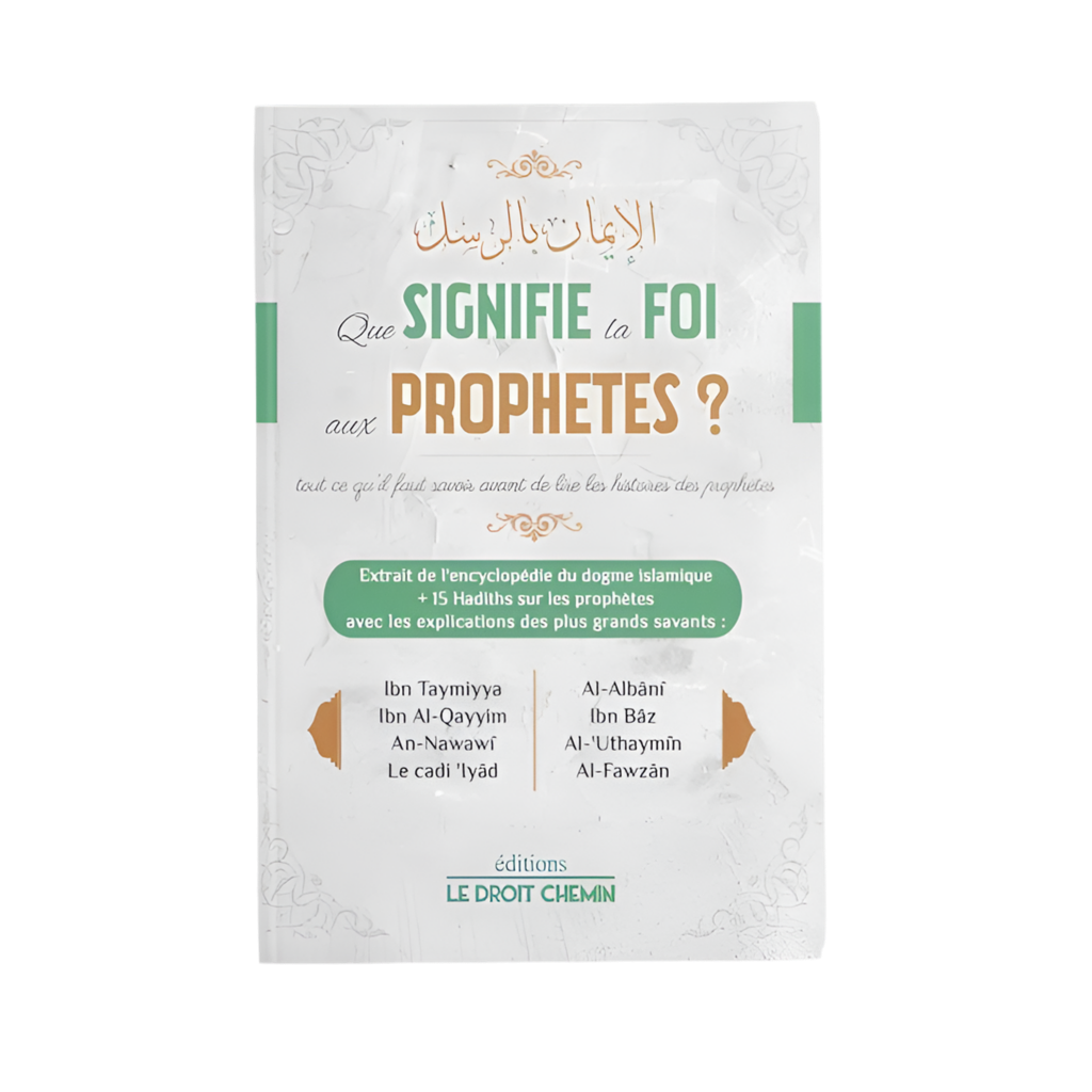 Que signifie la foi aux prophètes?