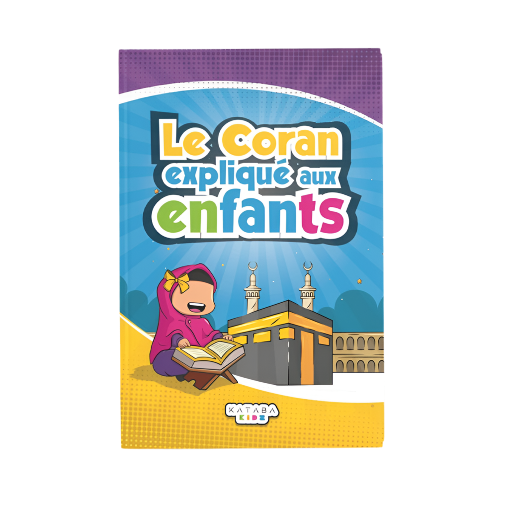 Le coran expliqué aux enfants
