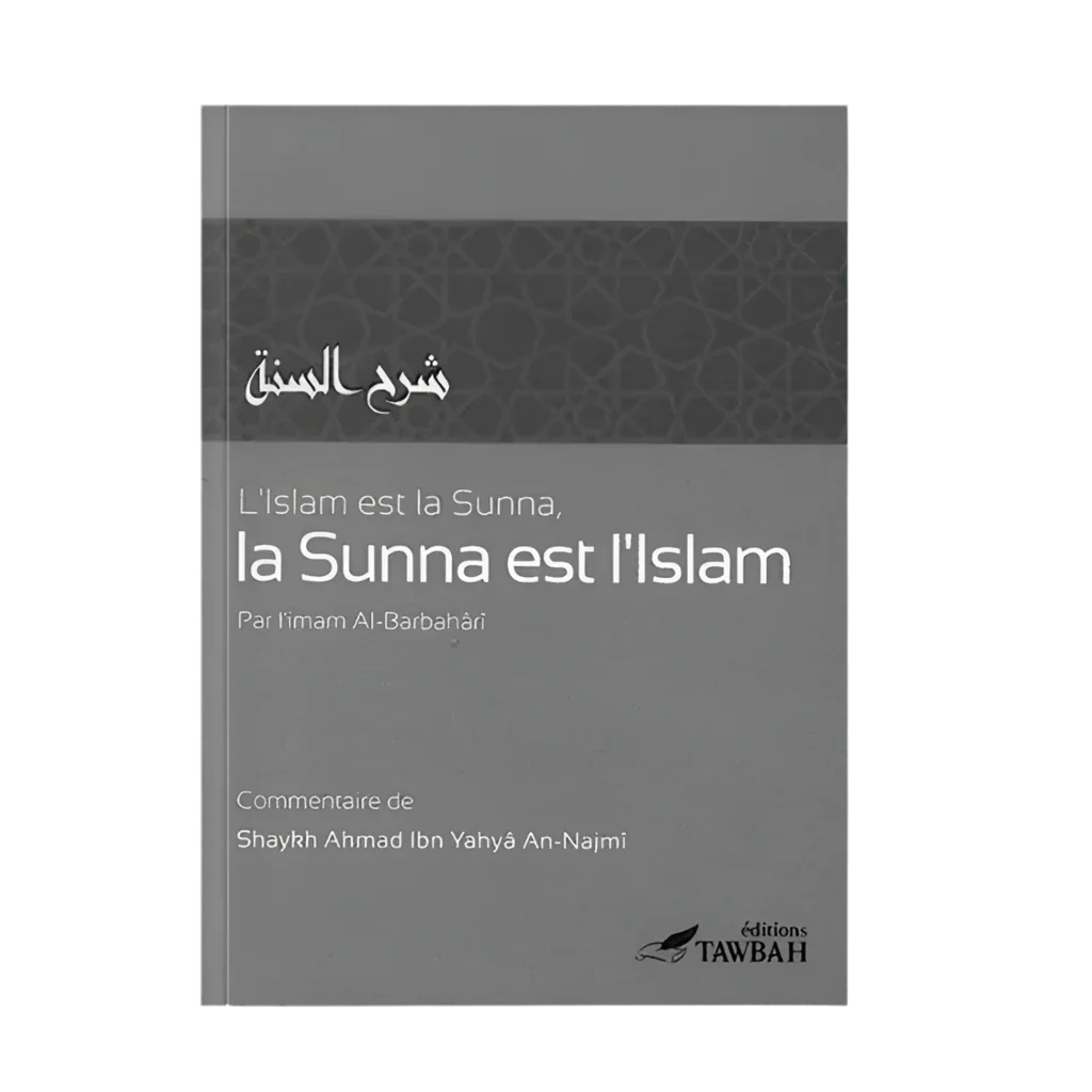 L’islam est la Sunna - MUWAHHID
