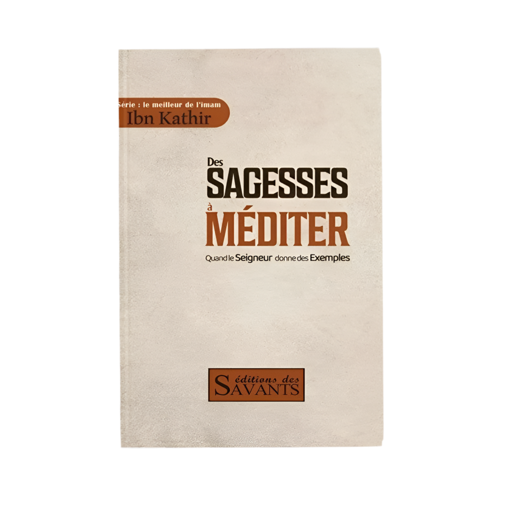 Des sagesses à méditer