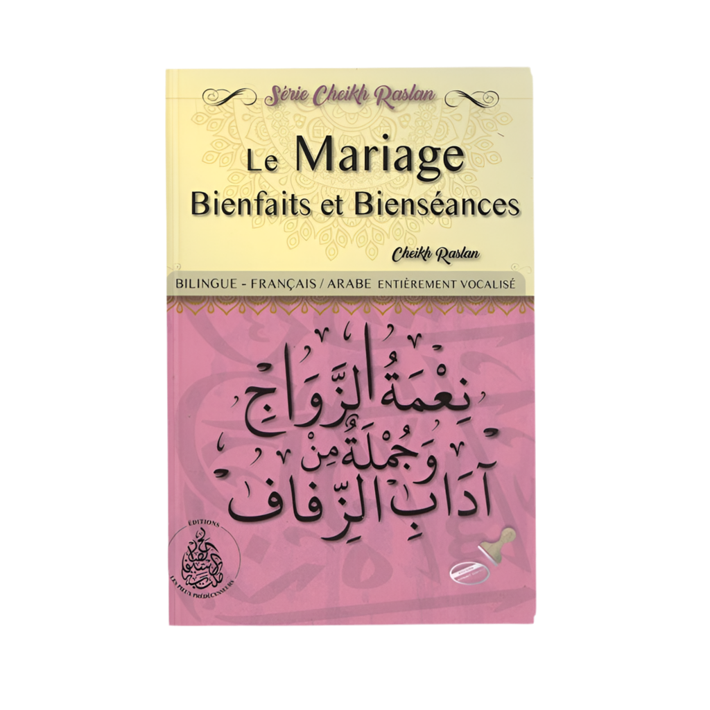 Le mariage bienfaits et bienséances