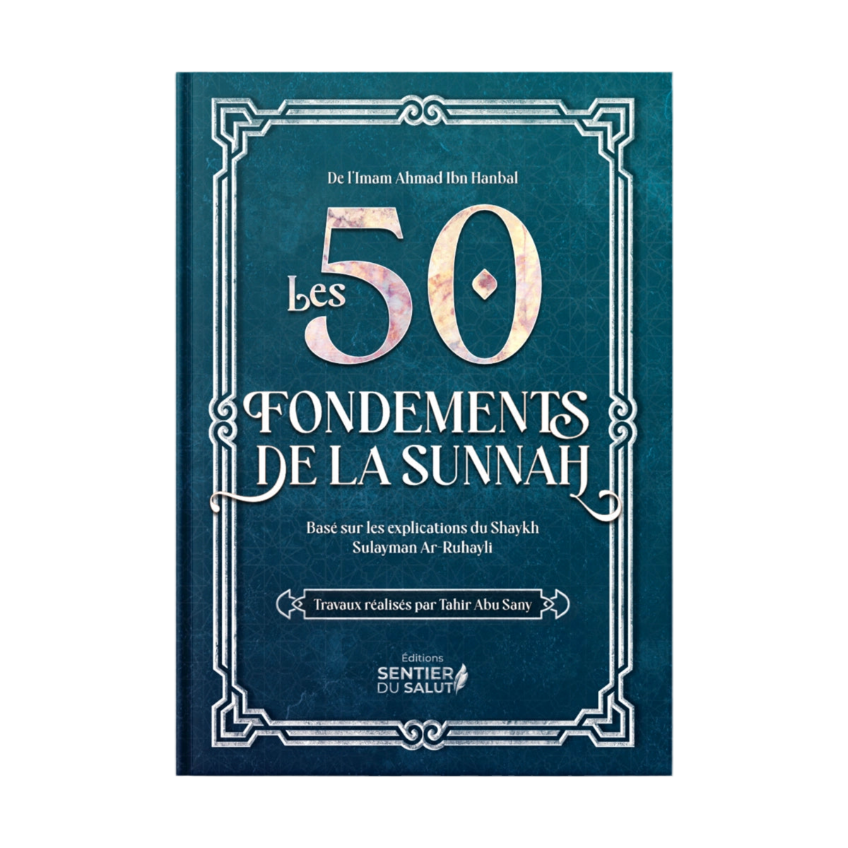 Les 50 fondements de la sunnah