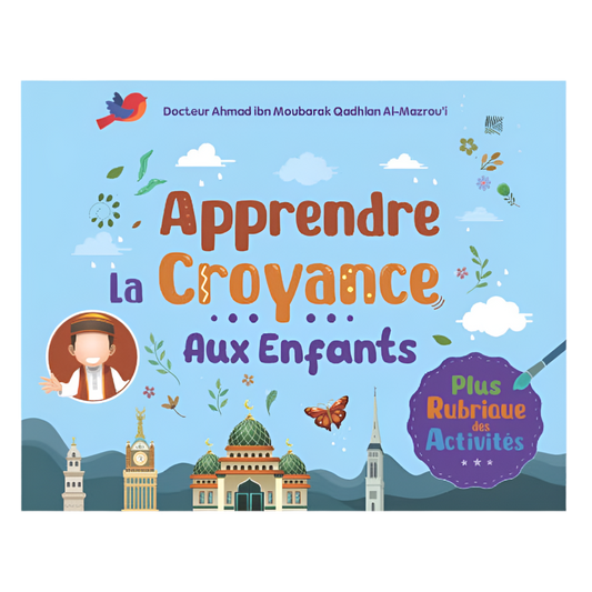 Apprendre la Croyance aux Enfants - MUWAHHID
