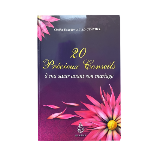 20 précieux conseils à ma sœur avant son mariage - MUWAHHID