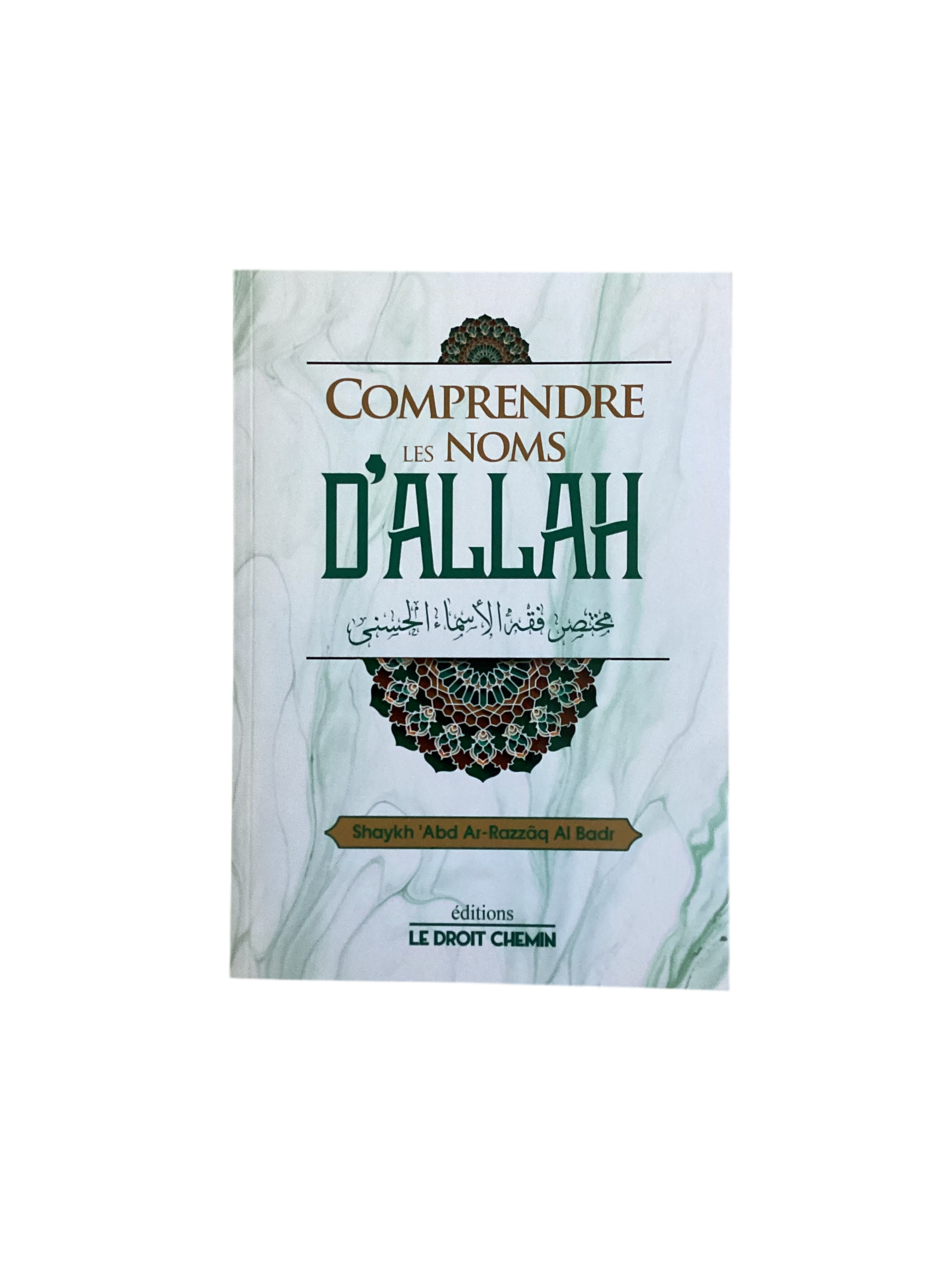 Comprendre les noms d’Allah - MUWAHHID