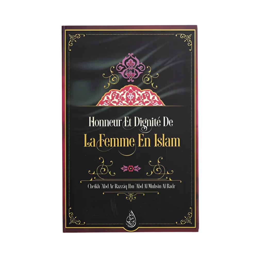 Honneur et dignité de la femme en islam - MUWAHHID