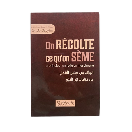 On récolte ce qu’on sème un principe de la religion musulmane