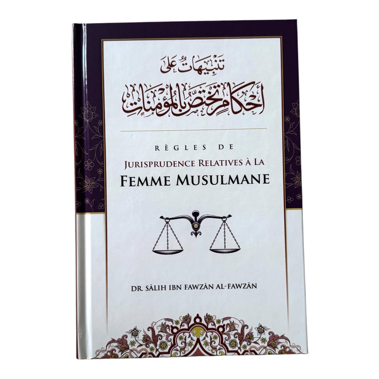 Règles de jurisprudence relatives à la femme musulmane - MUWAHHID