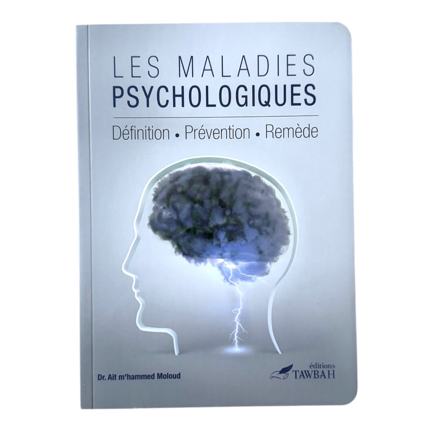 Les maladies psychologiques - MUWAHHID