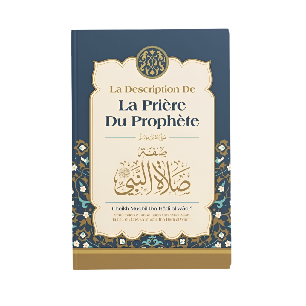 La description de la prière du prophète