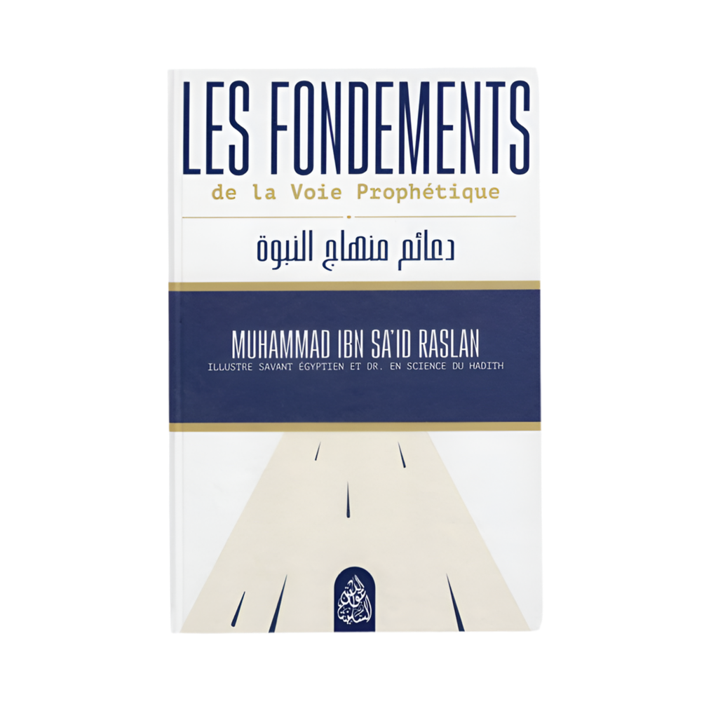 Les fondements de la voie prophétique