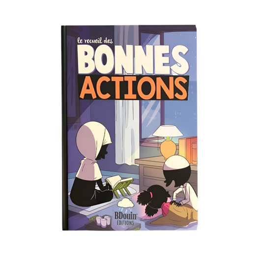 Le recueil des bonnes actions