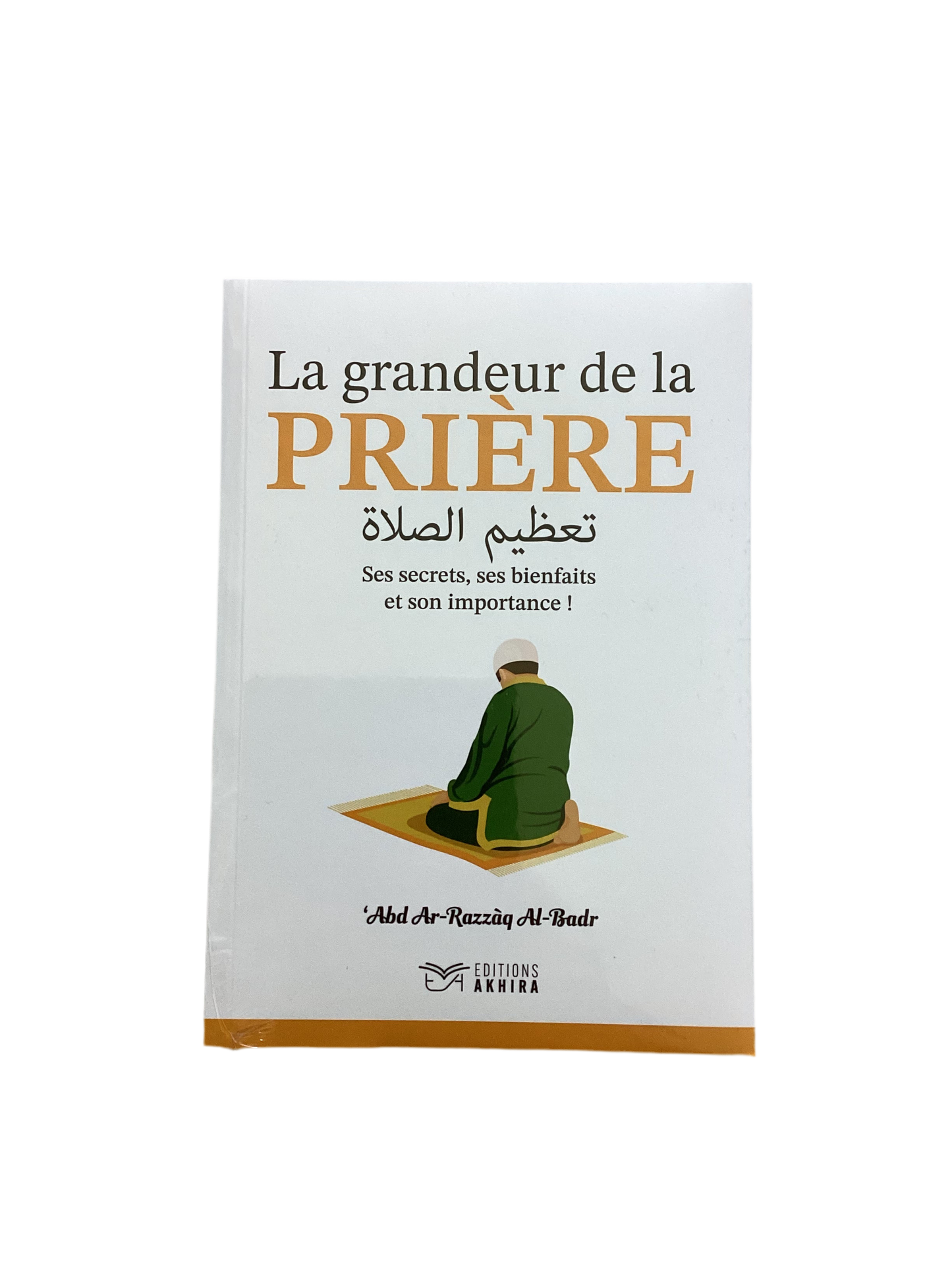 La grandeur de la prière
