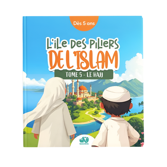 L’île des piliers de l’islam tome 5