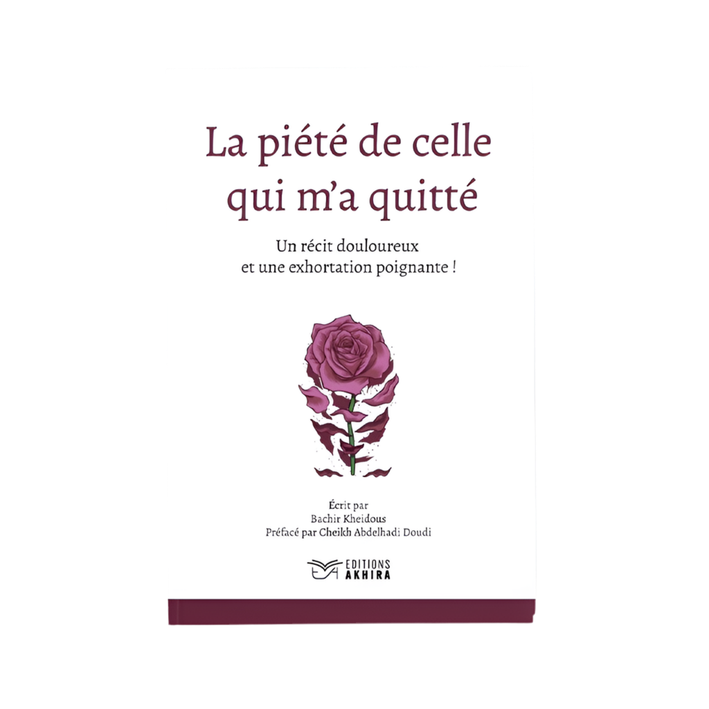 La piété de celle qui m’a quitté