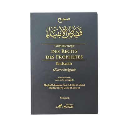 L’authentique des récits des prophètes