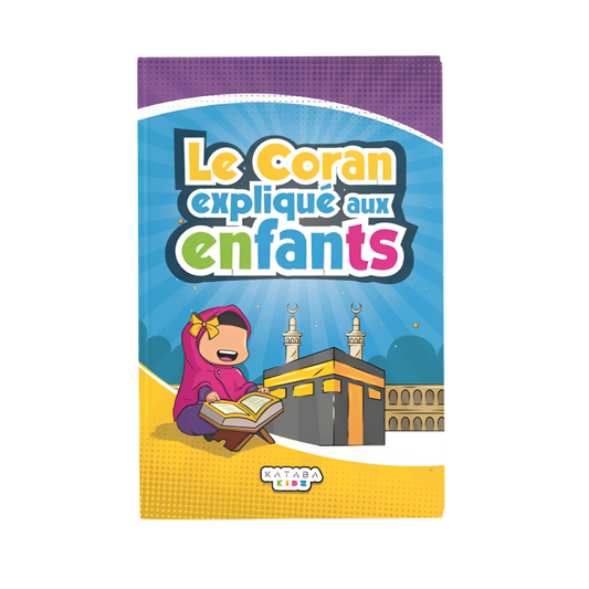 Le coran expliqué aux enfants