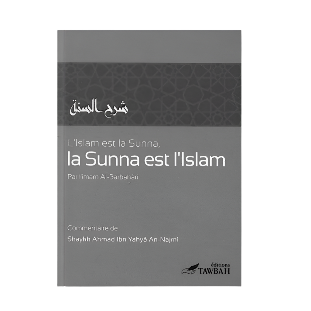 L’islam est la Sunna - MUWAHHID