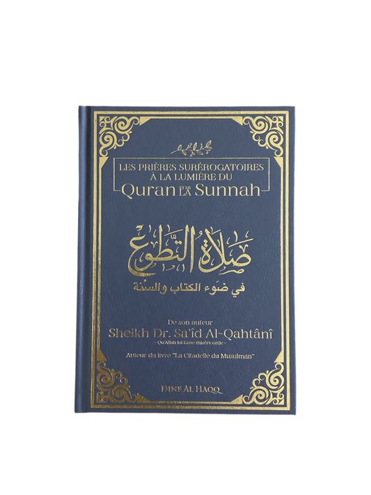 Les prières surerogatoires à la lumière du quran et de la sunnah