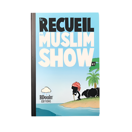 Le recueil du muslim show tome 2
