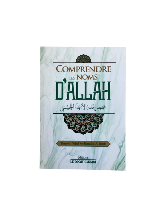 Comprendre les noms d’Allah