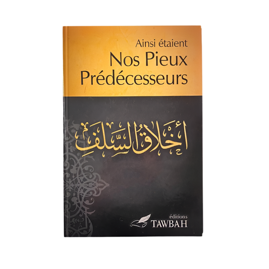 Ainsi étaient nos pieux prédécesseurs