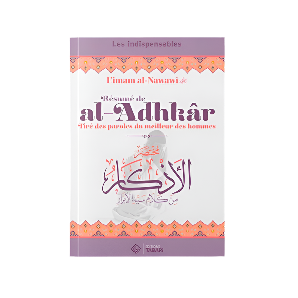 Le résumé de al adhkâr
