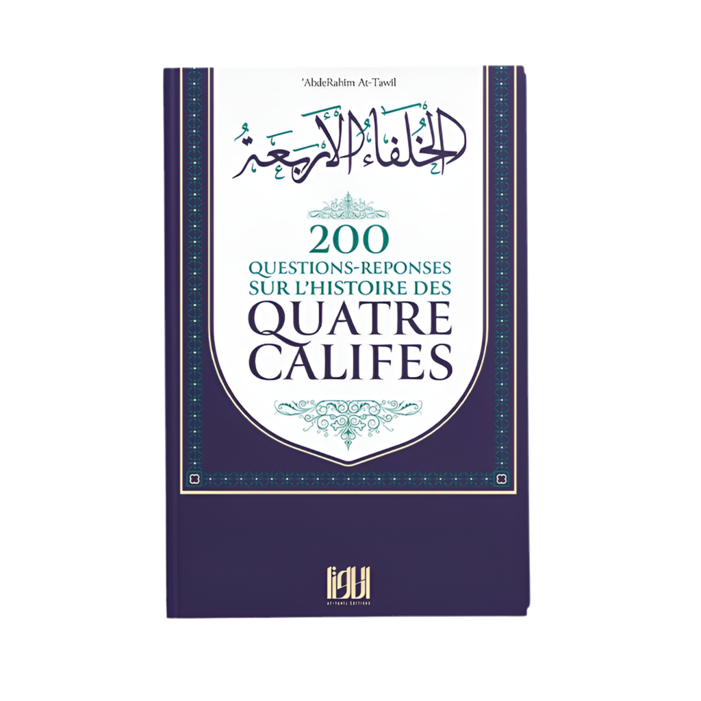 200 questions-réponses sur l’histoire quatre califes