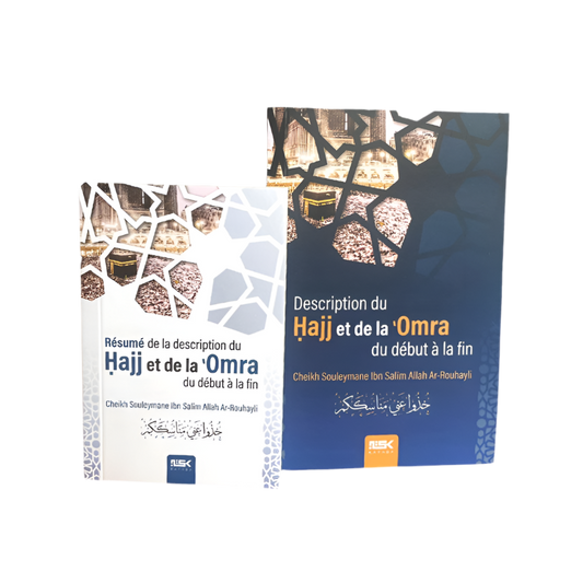 Description du Hajj et de la Omra