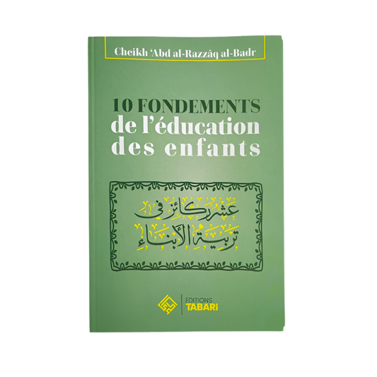 10 fondements de l’éducation des enfants