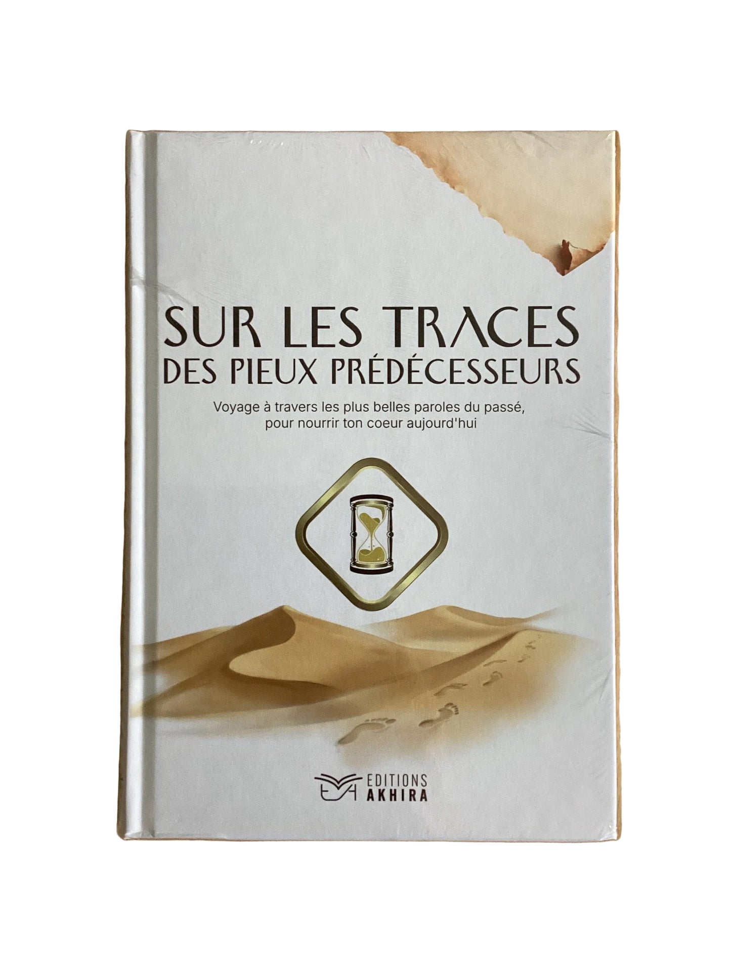 Sur les traces des pieux prédécesseurs - MUWAHHID