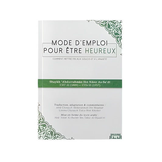 Mode d’emploi pour être heureux
