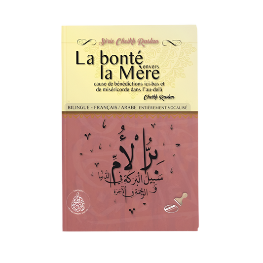 La bonté envers la mère