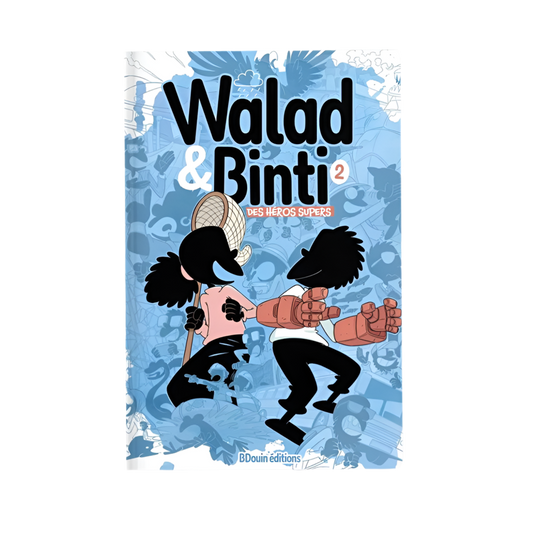 Walad et binti tome 2