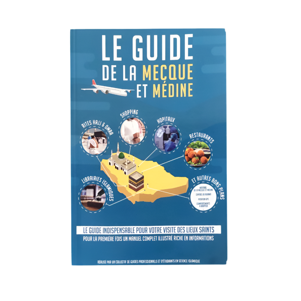 Le guide de la Mecque et Médine