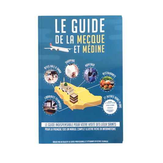 Le guide de la Mecque et Médine