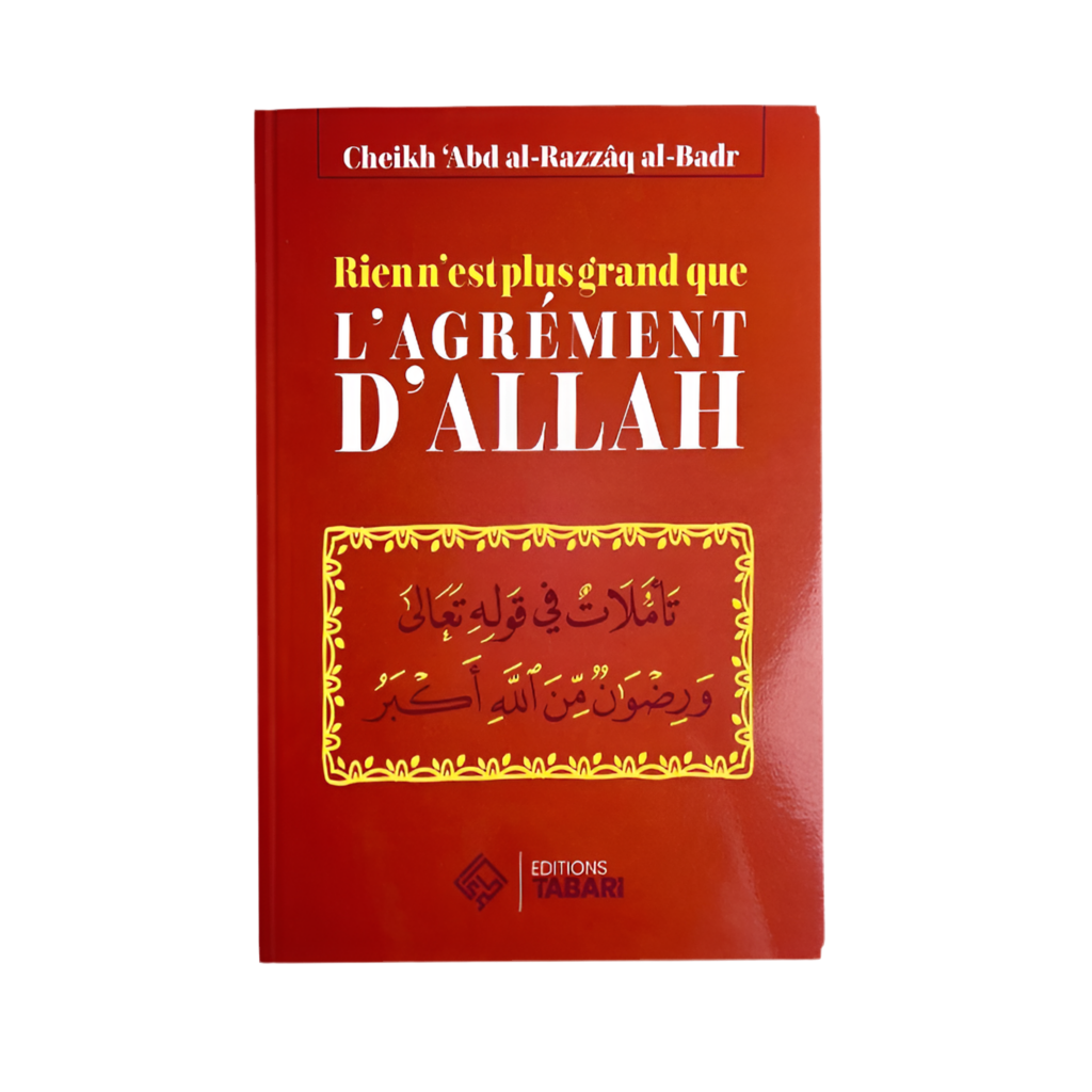 Rien n’est plus grand que l’agrément d’Allah - MUWAHHID