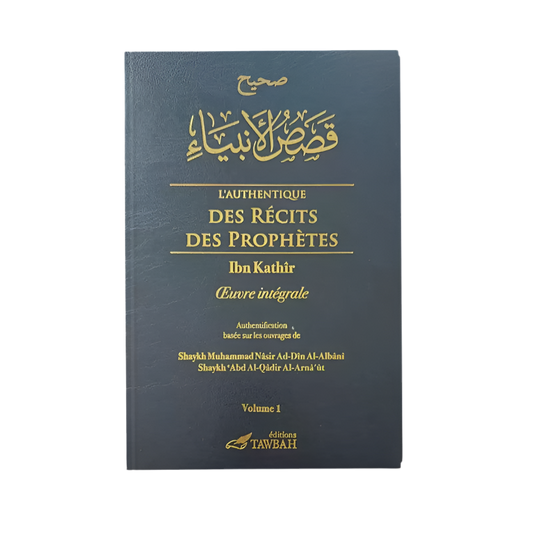 L’authentique des récits des prophètes