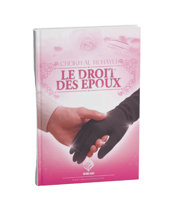 Livre : les droits des époux - cheikh al-ruhayli