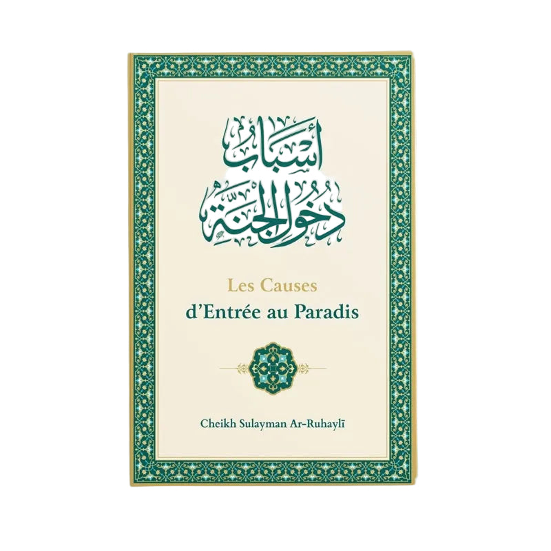 Les causes d’entrée au Paradis - MUWAHHID