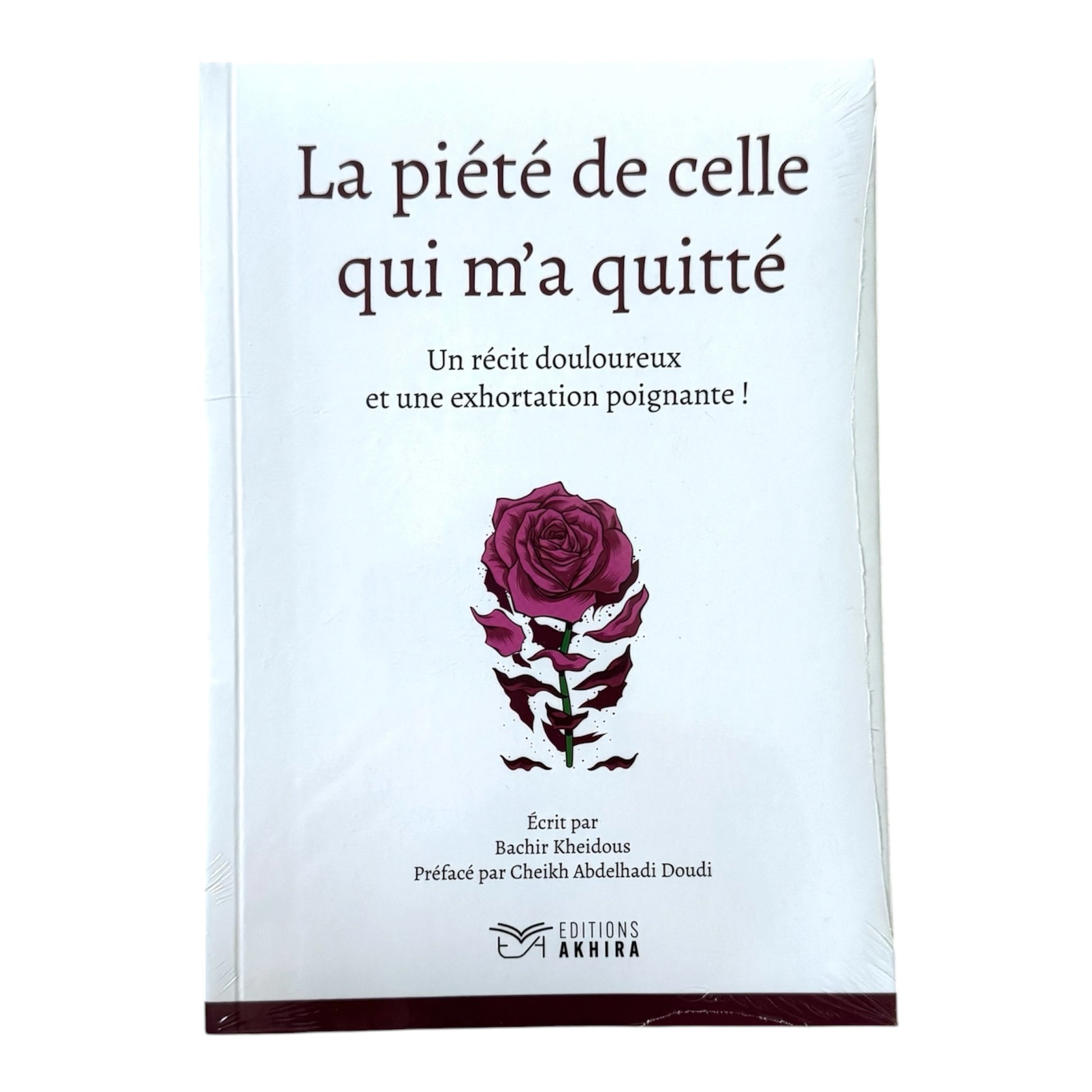 La piété de celle qui m’a quitté - MUWAHHID