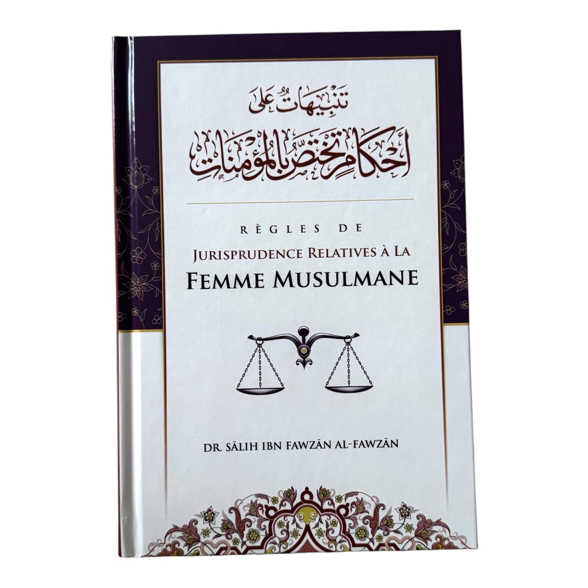Règles de jurisprudence relatives à la femme musulmane - MUWAHHID