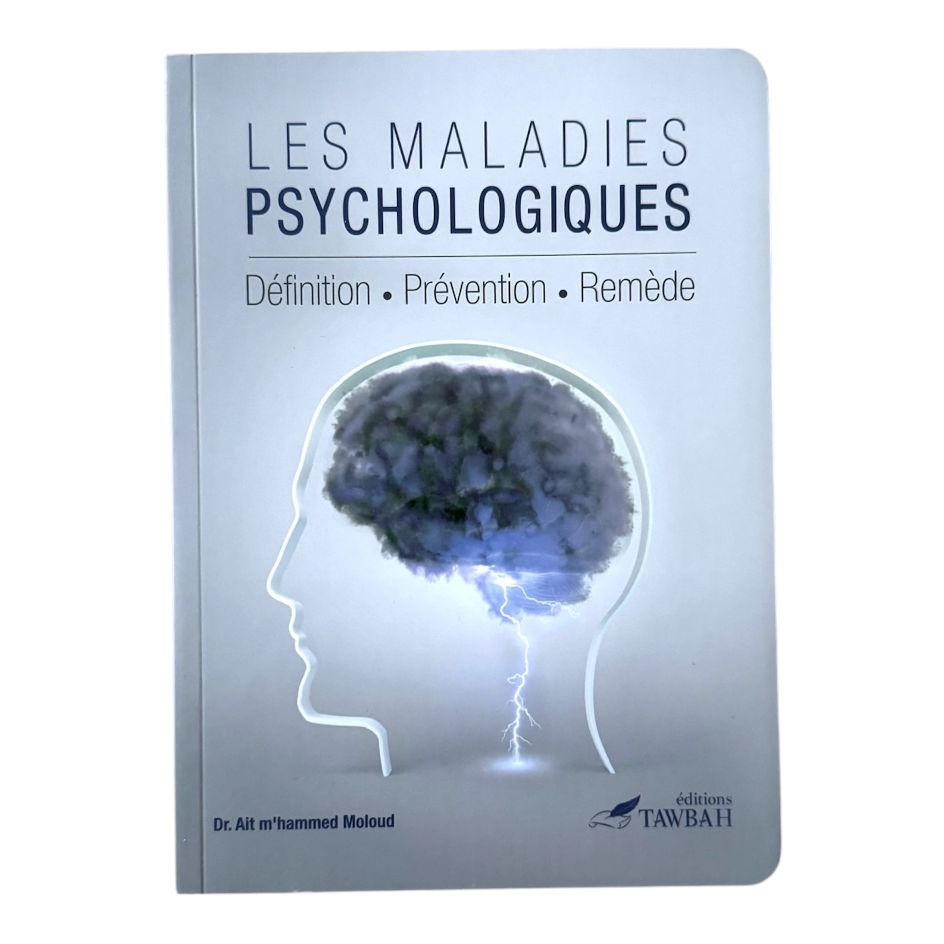 Les maladies psychologiques - MUWAHHID