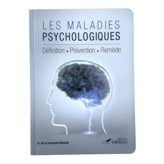 Les maladies psychologiques - MUWAHHID