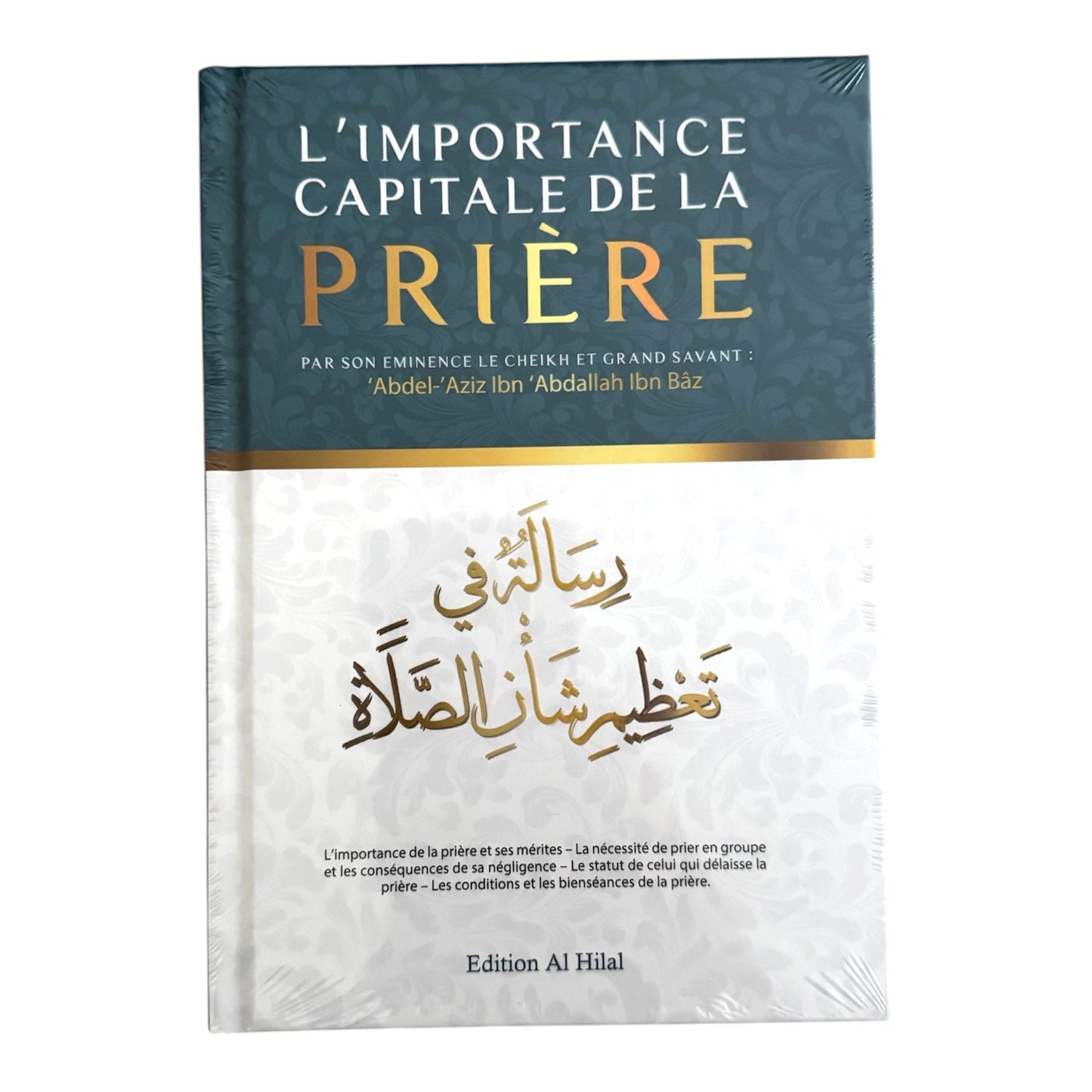 Livre : l’importance capitale de la prière - cheikh et grand savant abdel-aziz ibn Abdallah ibn bâz - MUWAHHID
